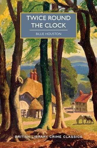 Cover of Twice Round the Clock (British Library Crime Classics)
