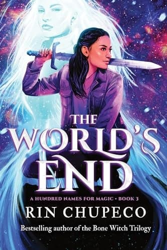 Cover of The World's End (A Hundred Names for Magic, Bk. 3)