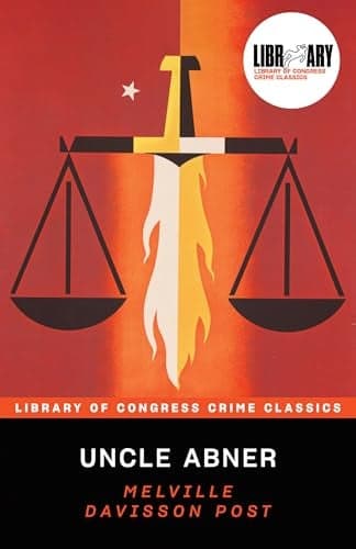 Cover of Uncle Abner (Library of Congress Crime Classics)