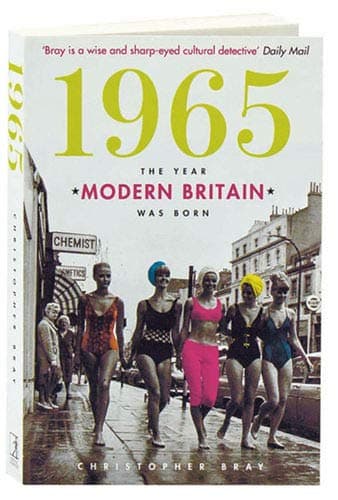 Cover of 1965: The Year Modern Britain Was Born