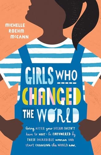 Cover of Girls Who Changed the World