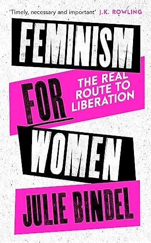Cover of Feminism for Women: The Real Route to Liberation
