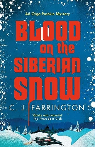 Cover of Blood on the Siberian Snow (The Olga Pushkin Mysteries, Bk. 2)