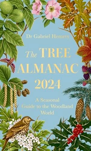 Cover of The Tree Almanac 2024: A Seasonal Guide to the Woodland World