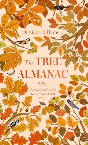 Cover of The Tree Almanac 2025: A Seasonal Guide to Understanding the Woodland World