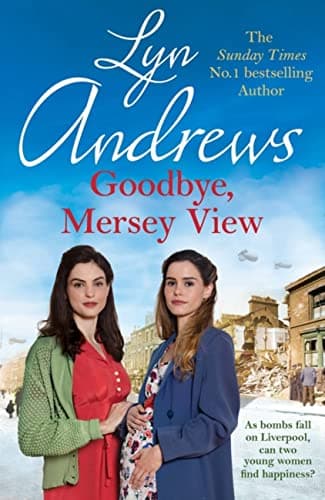 Cover of Goodbye, Mersey View (The MacDuff Saga, Bk. 2)