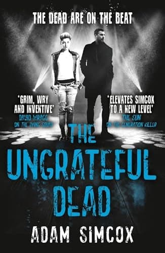 Cover of The Ungrateful Dead (The Dying Squad, Bk. 3)