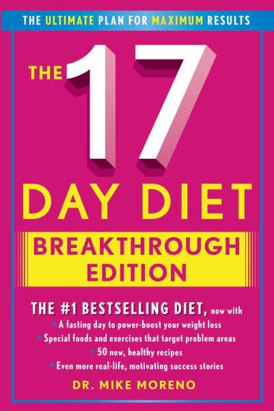 Cover of The 17 Day Diet Breakthrough Edition: The Ultimate Plan for Maximum Results
