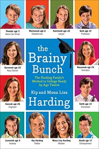 Cover of The Brainy Bunch: The Harding Family's Method to College Ready by Age Twelve