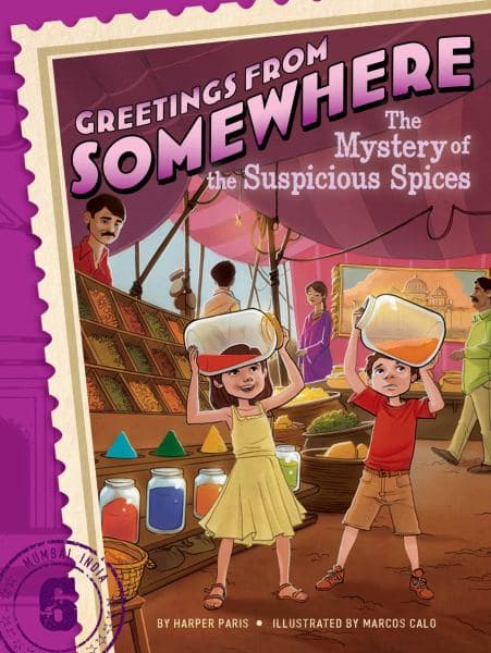 Cover of The Mystery of the Suspicious Spices (Greetings From Somewhere, Bk. 6)