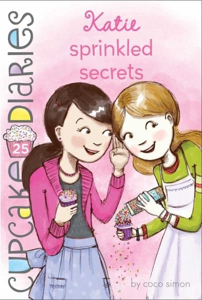 Cover of Katie Sprinkled Secrets (Cupcake Diaries, Bk. 25)