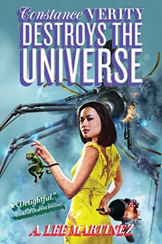 Cover of Constance Verity Destroys the Universe (Constance Verity, Bk. 3)