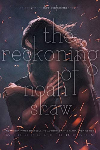 Cover of The Reckoning of Noah Shaw (The Shaw Confessions, Bk. 2)