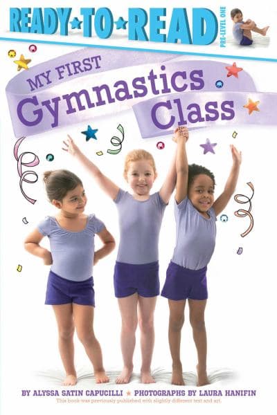 Cover of My First Gymnastics Class (Ready-To-Read, Pre-Level 1)