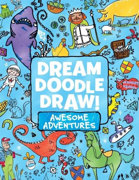 Cover of Dream Doodle Draw! Awesome Adventures
