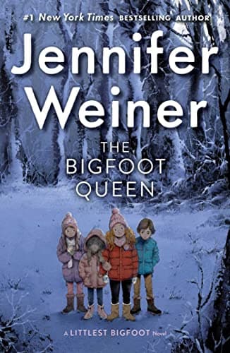 Cover of The Bigfoot Queen (The Littlest Bigfoot, Bk. 3)