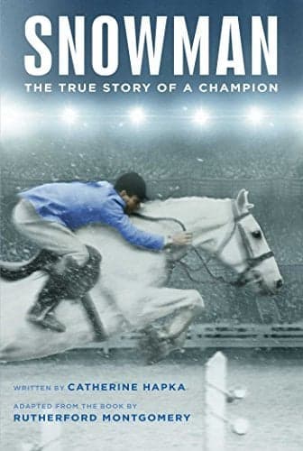 Cover of Snowman: The True Story of a Champion