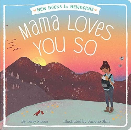Cover of Mama Loves You So (New Books for Newborns)