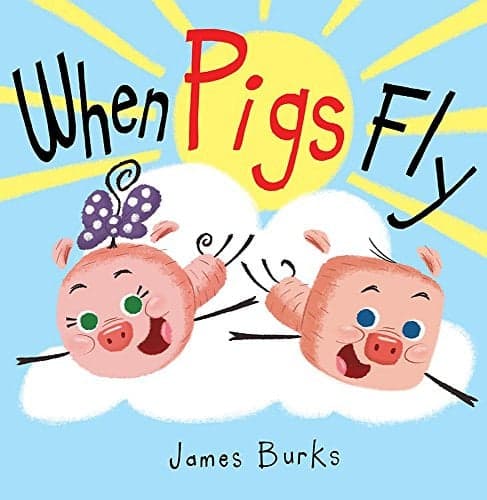 Cover of When Pigs Fly