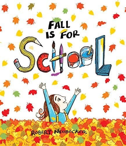 Cover of Fall Is for School