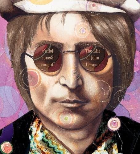 Cover of John's Secret Dreams: The Life of John Lennon (Big Words)