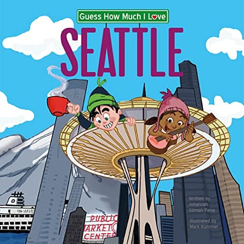 Cover of Guess How Much I Love Seattle