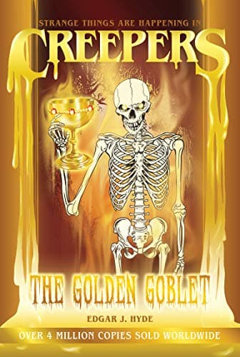 Cover of The Golden Goblet (Creepers Horror Stories, Bk. 7)