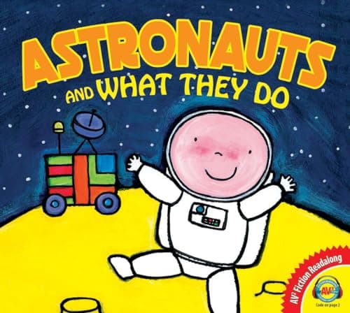 Cover of Astronauts and What They Do