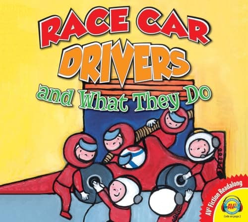 Cover of Race Car Drivers and What They Do