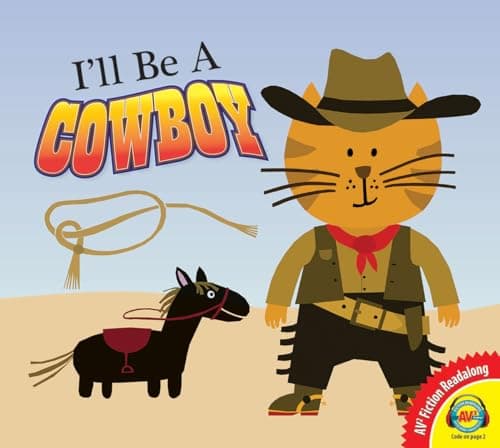 Cover of I'll Be a Cowboy