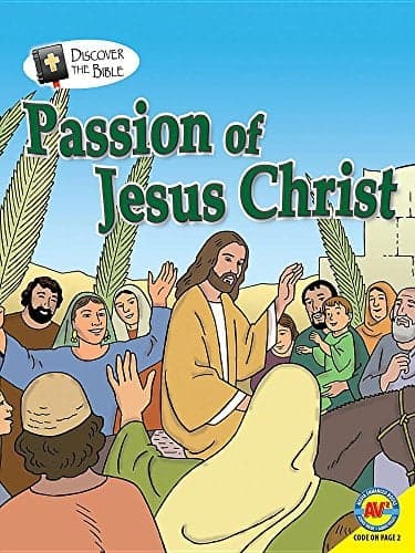 Cover of Passion of Jesus Christ (Discover the Bible)