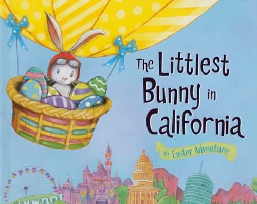 Cover of The Littlest Bunny in California: An Easter Adventure