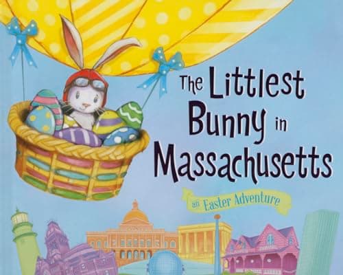 Cover of The Littlest Bunny in Massachusetts: An Easter Adventure