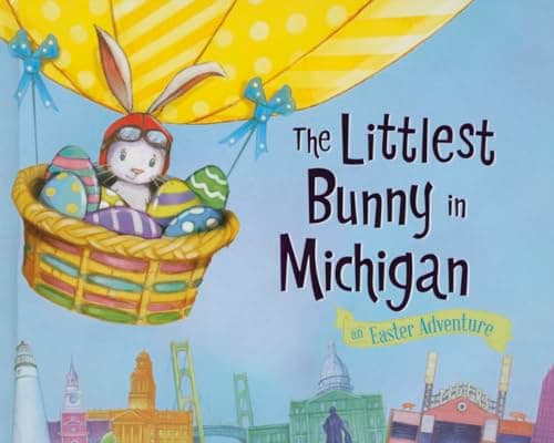 Cover of The Littlest Bunny in Michigan: An Easter Adventure