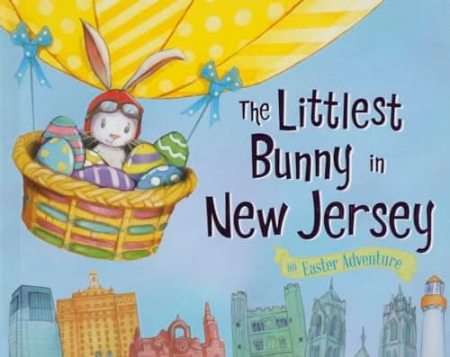 Cover of The Littlest Bunny in New Jersey: An Easter Adventure