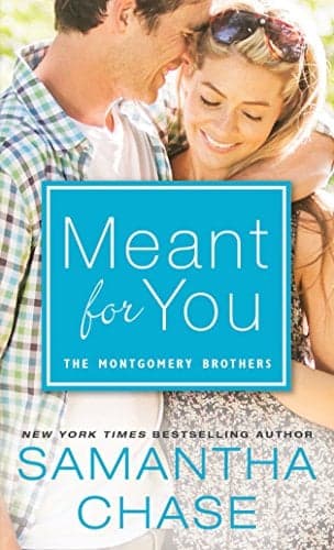 Cover of Meant for You (Montgomery Brothers, Bk. 6)