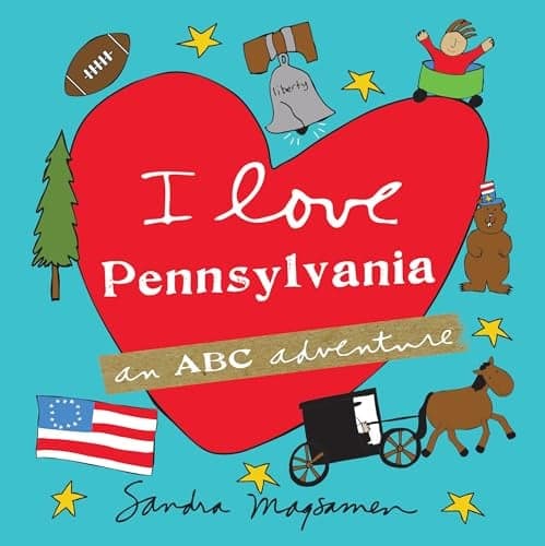 Cover of I Love Pennsylvania (ABC Adventure)