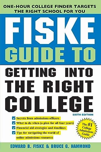 Cover of Fiske Guide to Getting Into the Right College