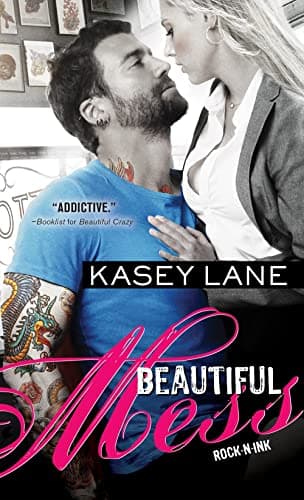 Cover of Beautiful Mess (Rock 'n' Ink, Bk. 2)