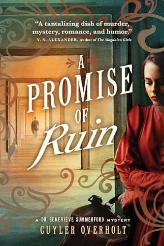 Cover of A Promise of Ruin (Dr. Genevieve Summerford Mystery, Bk. 2)