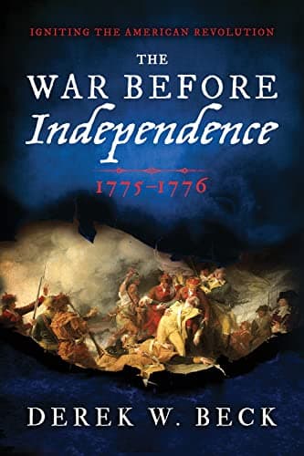 Cover of The War Before Independence: 1775-1776