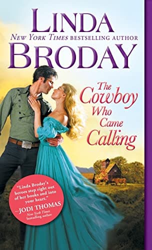 Cover of The Cowboy Who Came Calling (Texas Heroes, Bk. 2)
