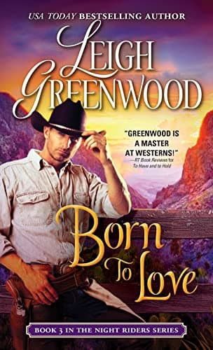 Cover of Born to Love (Night Riders, Bk. 3)