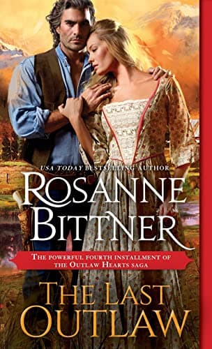 Cover of The Last Outlaw (Outlaw Hearts, Bk. 4)