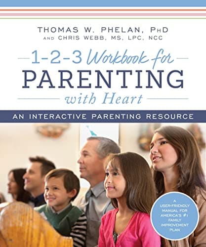 Cover of 1-2-3 Workbook for Parenting With Heart: An Interactive Parenting Resource