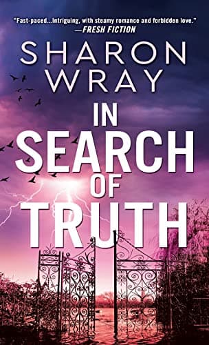 Cover of In Search of Truth (Deadly Force, Bk. 3)
