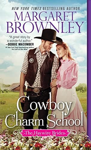 Cover of Cowboy Charm School (The Haywire Brides, Bk. 1)