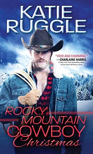 Cover of Rocky Mountain Cowboy Christmas (Rocky Mountain Cowboys, Bk. 1)