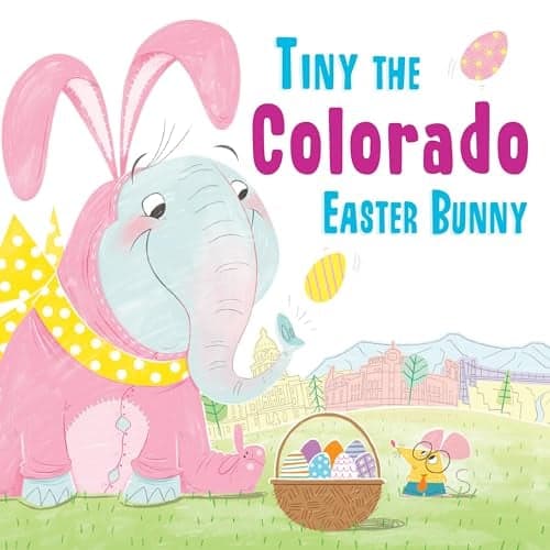 Cover of Tiny the Colorado Easter Bunny