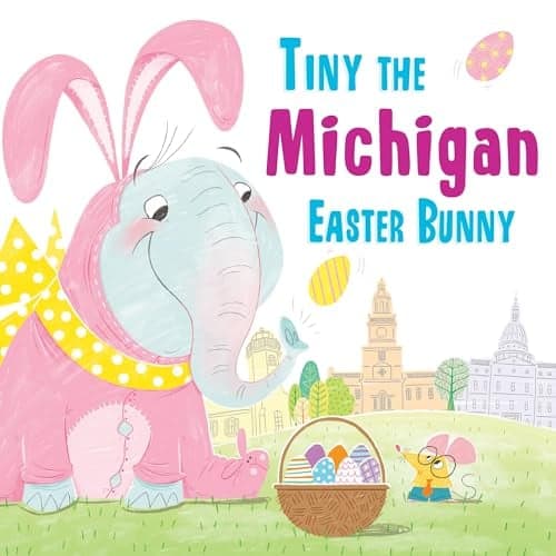 Cover of Tiny the Michigan Easter Bunny (Tiny the Easter Bunny)